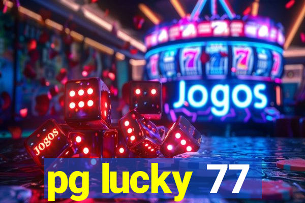 pg lucky 77